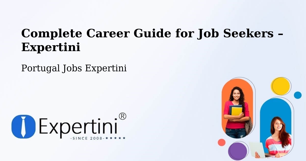 Career Guide for Job Seekers – Portugal - Portugal Jobs Expertini