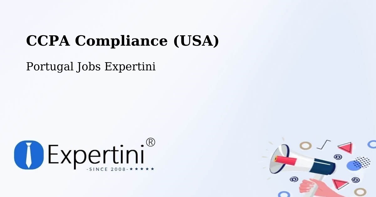 CCPA Privacy Rights & Compliance Notice – Portugal - Portugal Jobs Expertini