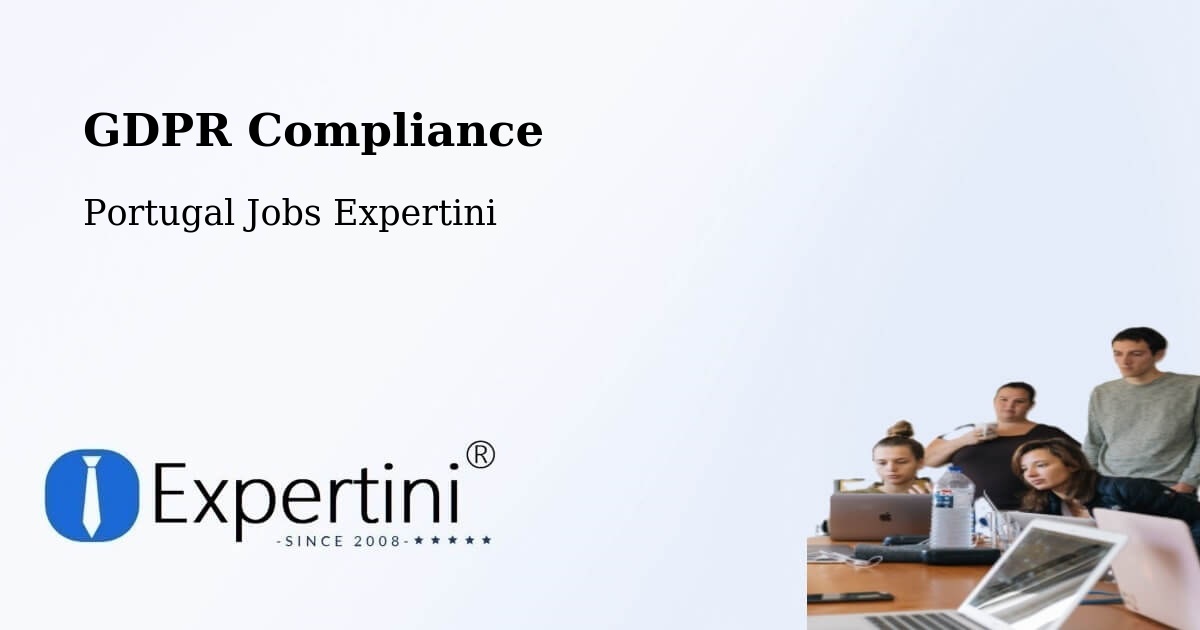 EU GDPR Compliance Statement – Portugal - Portugal Jobs Expertini