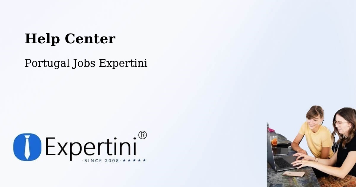 Help Center – Portugal - Portugal Jobs Expertini