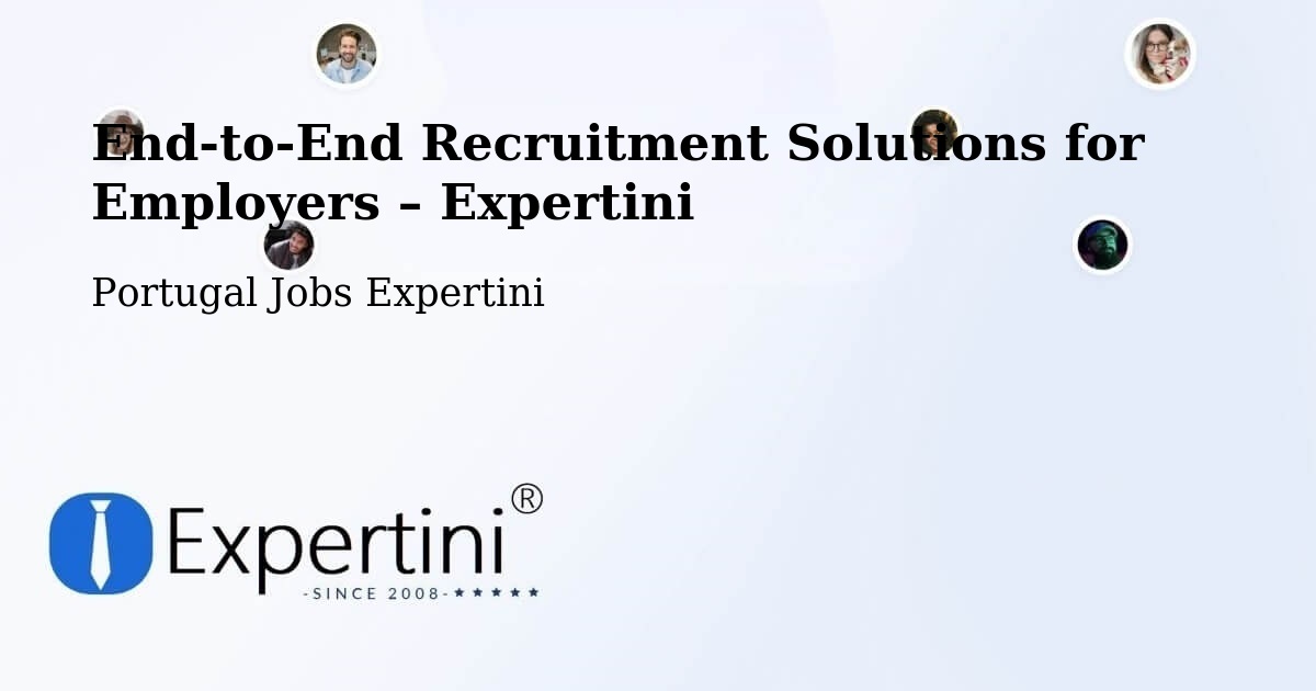 Recruitment Solutions for Employers – Portugal - Portugal Jobs Expertini