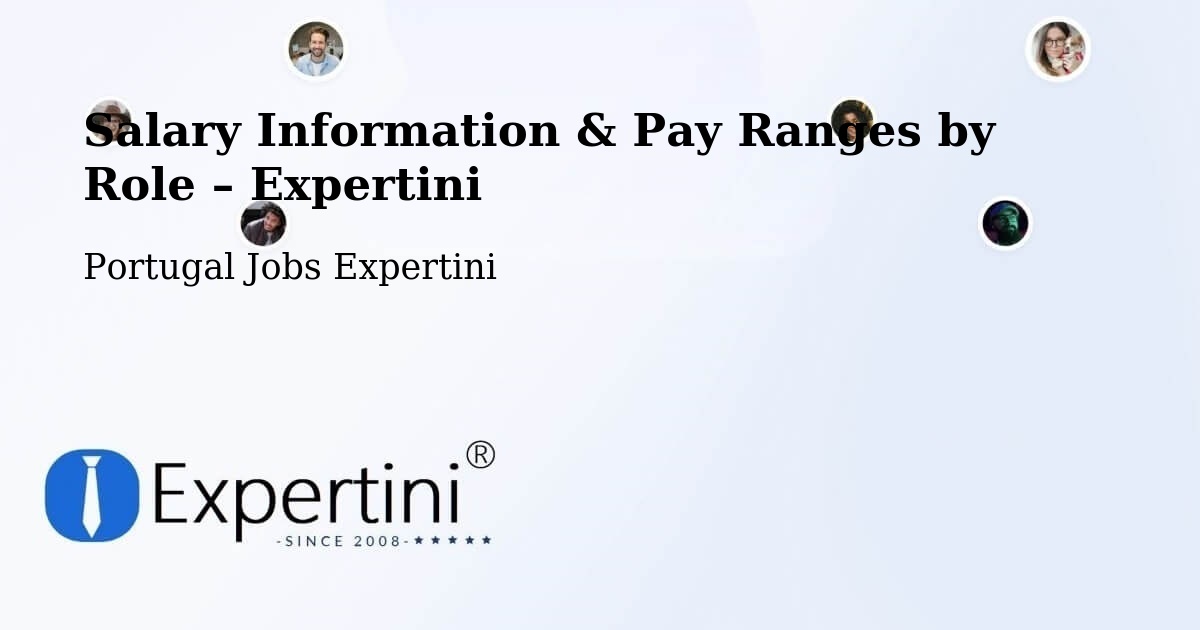 Salary Information & Pay Ranges – Portugal - Portugal Jobs Expertini